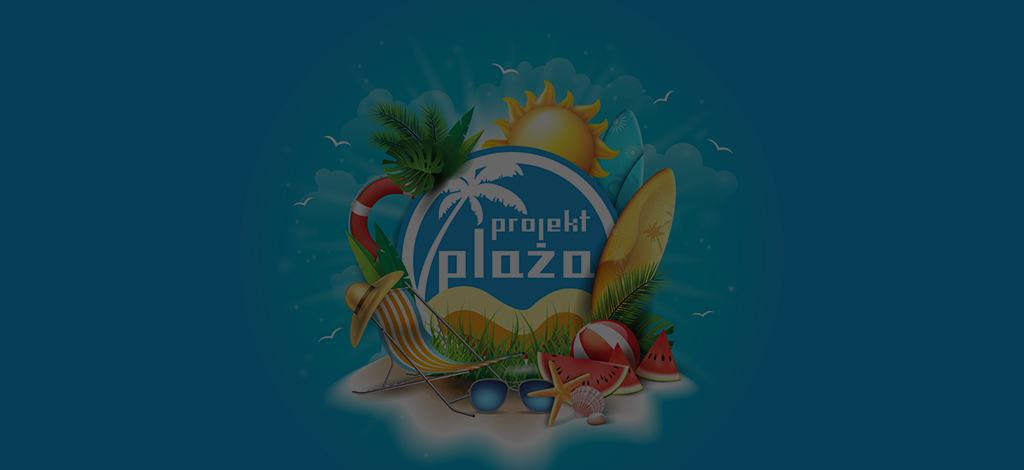 Sokołów i Projekt Plaża – plażuj z nami i baw się na całego!